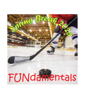 FUNdamentals of Hockey Chilliwack Coliseum - Spring Break 2025